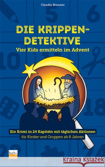 Die Krippen-Detektive Brenner, Claudia 9783866873285 Buchhandlung und Verlag des ejw - książka