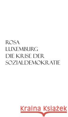 Die Krise der Sozialdemokratie Rosa Luxemburg 9783958014855 Severus - książka