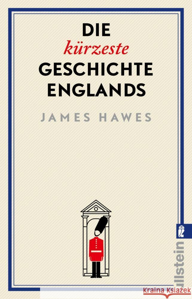 Die kürzeste Geschichte Englands Hawes , James 9783548065045 Ullstein TB - książka