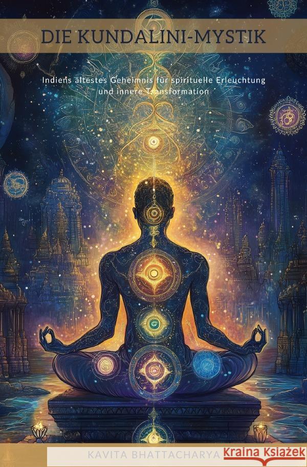 Die Kundalini-Mystik Bhattacharya, Kavita 9783819056000 epubli - książka