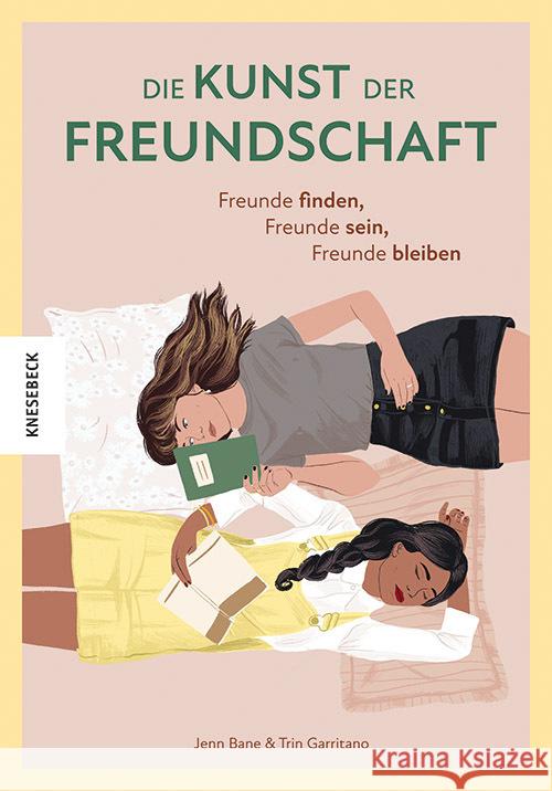 Die Kunst der Freundschaft Bane, Jenn, Garritano, Trin 9783957287199 Knesebeck - książka