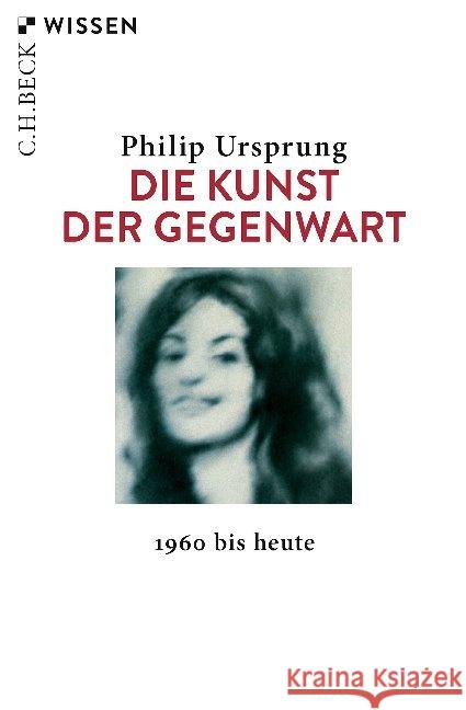 Die Kunst der Gegenwart : 1960 bis heute Ursprung, Philip 9783406744716 Beck Juristischer Verlag - książka