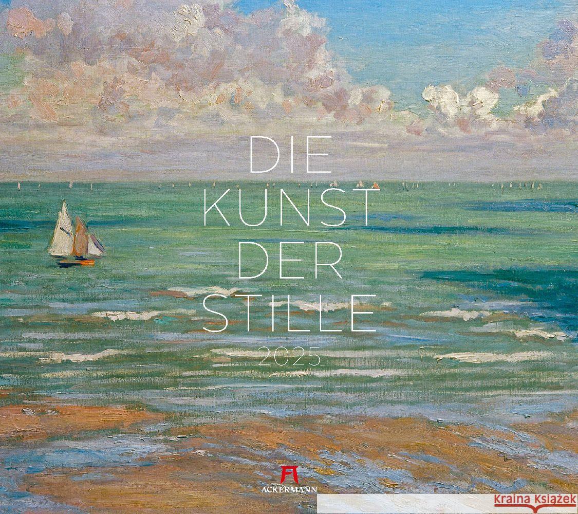 Die Kunst der Stille Kalender 2025 Ackermann Kunstverlag 9783838425689 Ackermann Kunstverlag - książka