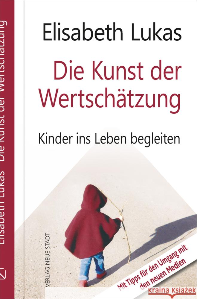 Die Kunst der Wertschätzung Lukas, Elisabeth 9783734612671 Neue Stadt - książka