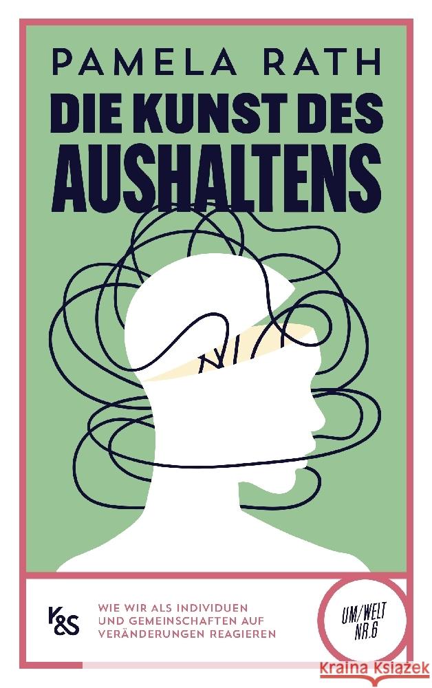 Die Kunst des Aushaltens Rath, Pamela 9783218014564 Verlag Kremayr & Scheriau - książka