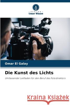 Die Kunst des Lichts Omar E 9786207665747 Verlag Unser Wissen - książka