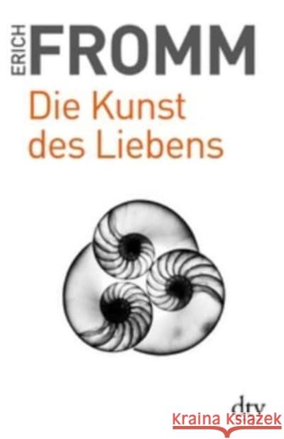 Die Kunst des Liebens Fromm, Erich   9783423361026 DTV - książka