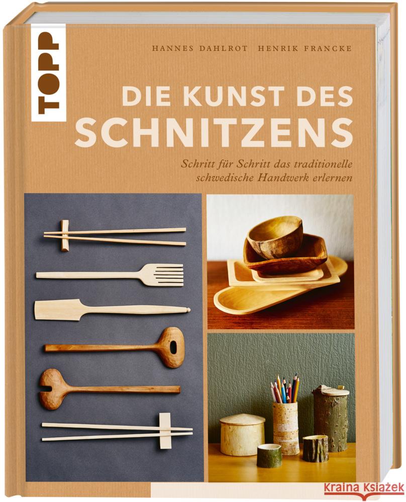 Die Kunst des Schnitzens Dahlrot, Hannes, Francke, Henrik 9783735851406 Frech - książka