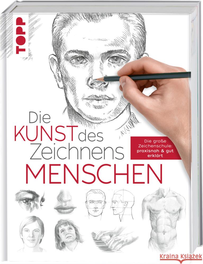 Die Kunst des Zeichnens - Menschen : Die große Zeichenschule: praxisnah & gut erklärt frechverlag 9783772447518 Frech - książka