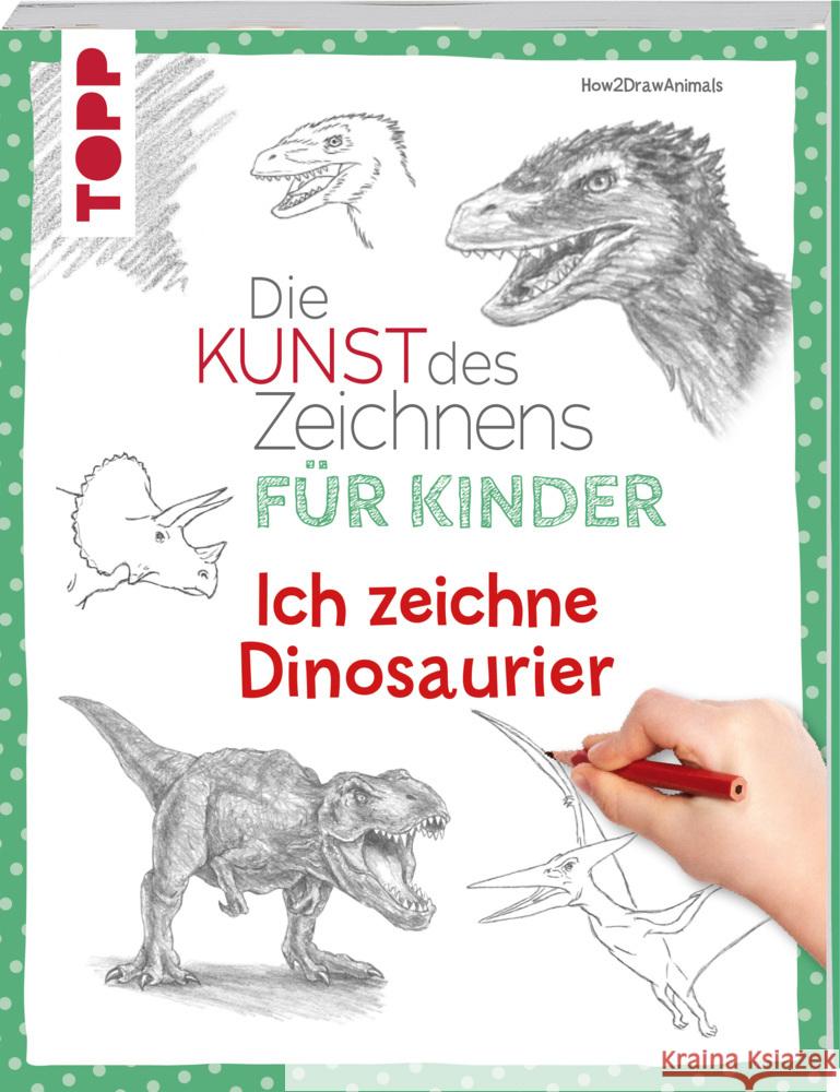 Die Kunst des Zeichnens für Kinder - Ich zeichne Dinosaurier How2DrawAnimals 9783735891662 Frech - książka