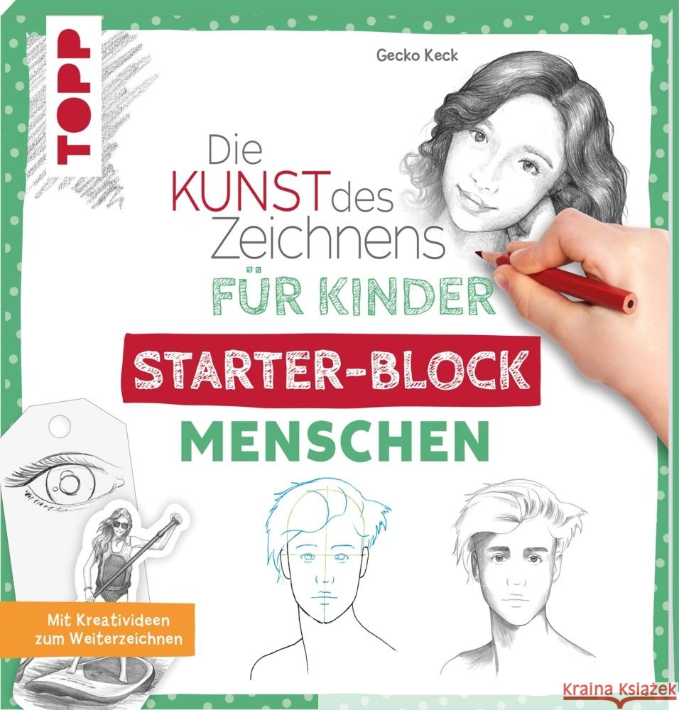 Die Kunst des Zeichnens für Kinder Starter-Block - Menschen Keck, Gecko 9783772444579 Frech - książka