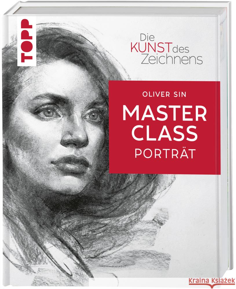 Die Kunst des Zeichnens Masterclass - Porträt Sin, Oliver 9783735881021 Frech - książka