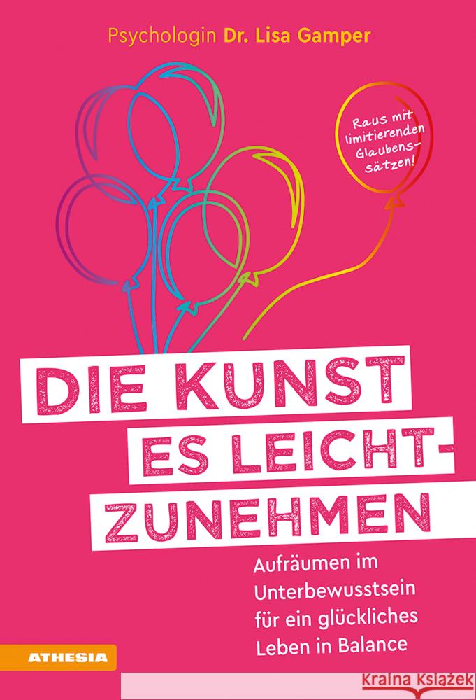 Die Kunst es leichtzunehmen Gamper, Lisa 9788868396008 Athesia Buch - książka