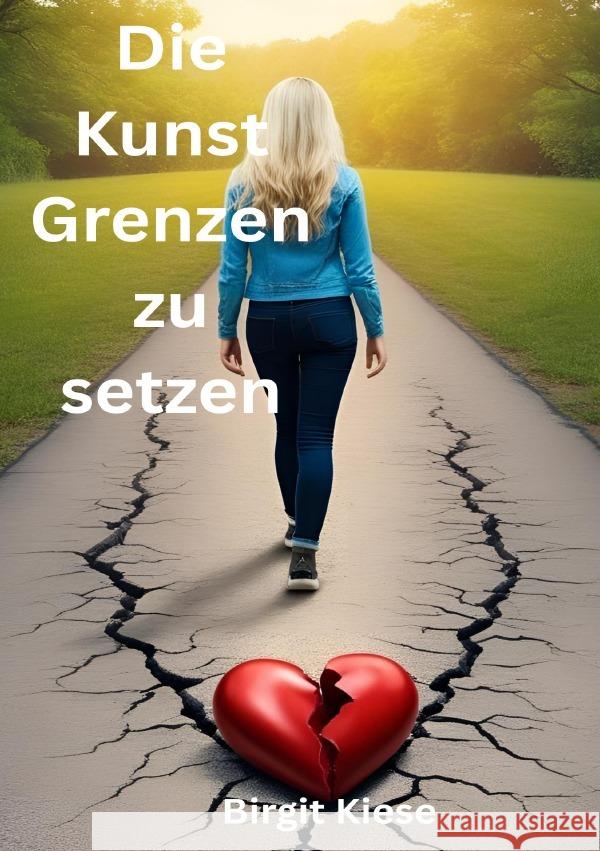 Die Kunst Grenzen zu setzen Kiese, Birgit 9783819738203 epubli - książka