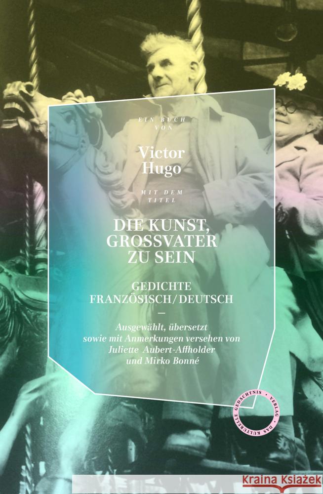 Die Kunst, Großvater zu sein Hugo, Victor 9783946990710 Verlag Das Kulturelle Gedächtnis - książka