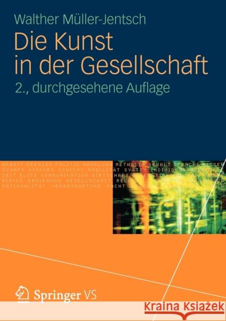 Die Kunst in Der Gesellschaft Müller-Jentsch, Walther 9783531186306 VS Verlag - książka