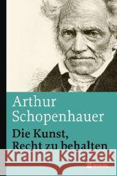 Die Kunst, Recht zu behalten Schopenhauer, Arthur   9783868200270 Nikol Verlag - książka