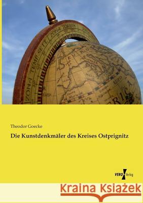Die Kunstdenkmäler des Kreises Ostprignitz Theodor Goecke 9783737203203 Vero Verlag - książka