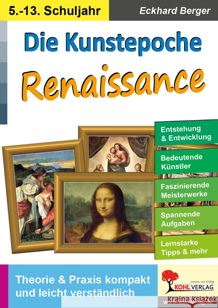 Die Kunstepoche RENAISSANCE Berger, Eckhard 9783985582099 KOHL VERLAG Der Verlag mit dem Baum - książka
