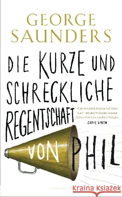 Die kurze und schreckliche Regentschaft von Phil Saunders, George 9783630876825 Luchterhand Literaturverlag - książka