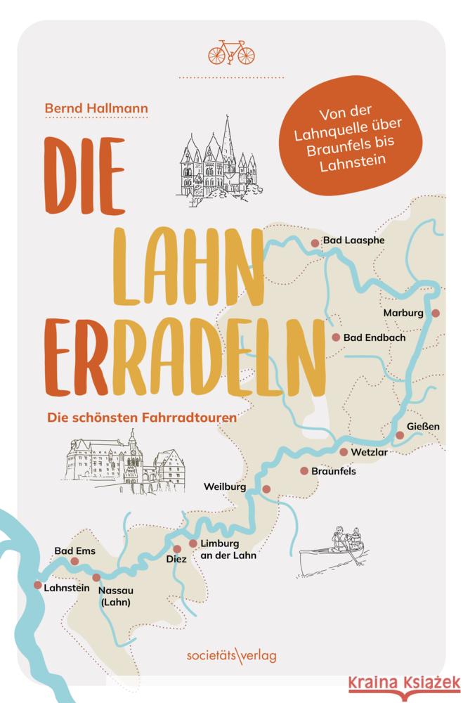 Die Lahn erradeln Hallmann, Bernd 9783955424749 Societäts-Verlag - książka