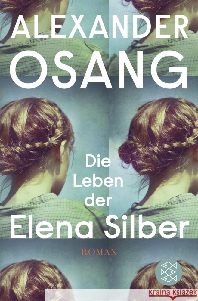 Die Leben der Elena Silber Osang, Alexander 9783596704149 FISCHER Taschenbuch - książka