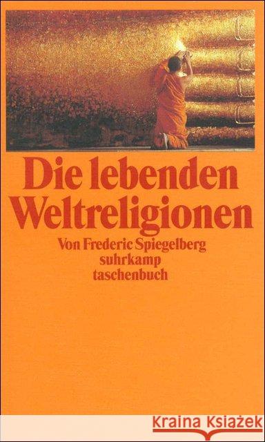 Die lebenden Weltreligionen Spiegelberg, Frederic 9783518392393 Suhrkamp - książka