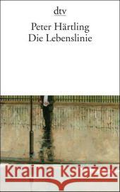 Die Lebenslinie : Eine Erfahrung. LeseTipp Härtling, Peter   9783423135351 DTV - książka