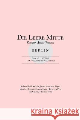 Die Leere Mitte: Issue 1 - 2019 Various Authors 9798646320163 Independently Published - książka