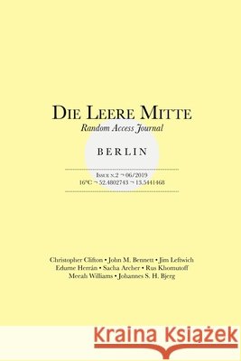 Die Leere Mitte: Issue 2 - 2019 Various Authors 9798646317460 Independently Published - książka
