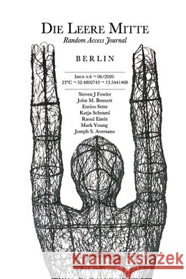 Die Leere Mitte: Issue 6 - 2020 Various Authors 9798652145828 Independently Published - książka
