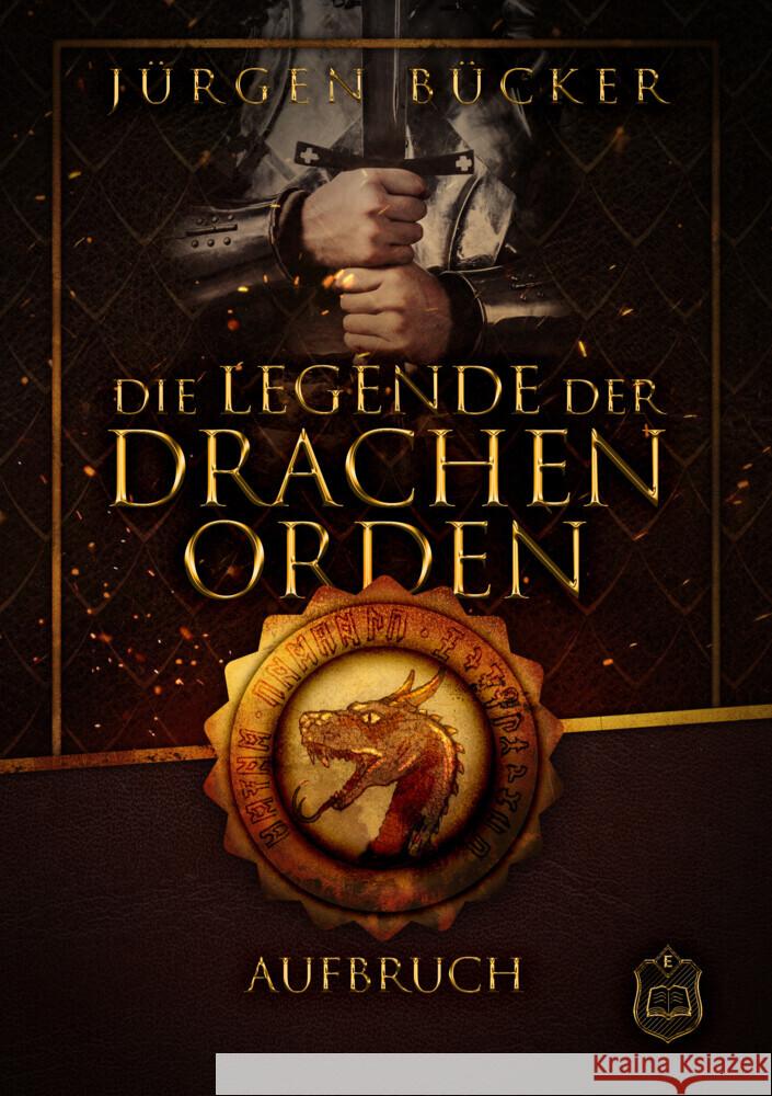 Die Legende der Drachenorden Bücker, Jürgen 9783961731589 Eisermann Verlag - książka