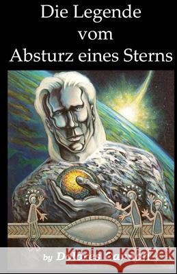 Die Legende vom Absturz eines Sterns Rolf Meyer-Heidenreich Dolores Cannon 9781950608287 Ozark Mountain Publishing, Incorporated - książka