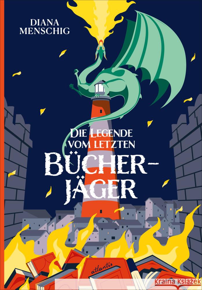 Die Legende vom letzten Bücherjäger Menschig, Diana 9783715230108 Atlantis Zürich - książka