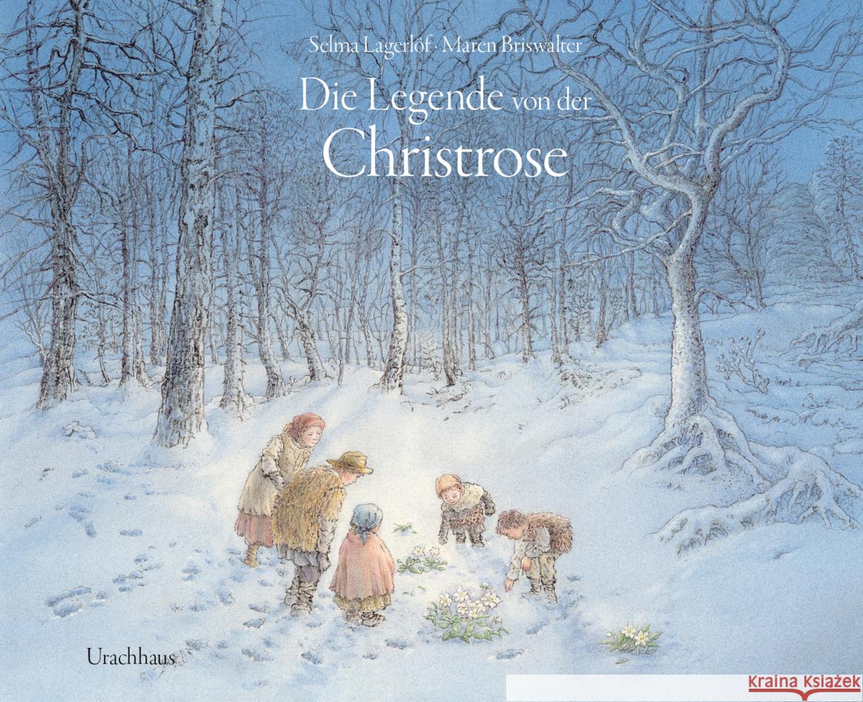 Die Legende von der Christrose Lagerlöf, Selma 9783825154004 Urachhaus - książka