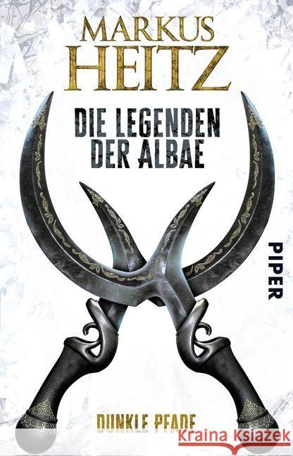 Die Legenden der Albae - Dunkle Pfade Heitz, Markus 9783492281768 Piper - książka