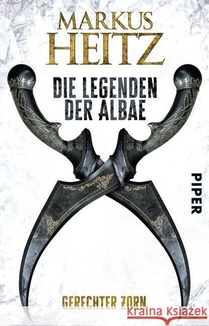 Die Legenden der Albae - Gerechter Zorn Heitz, Markus 9783492281744 Piper - książka