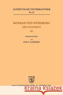 Die Legenden III Konrad Von Würzburg, Paul Gereke 9783110484007 de Gruyter - książka