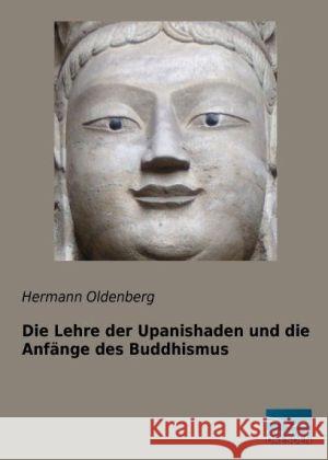 Die Lehre der Upanishaden und die Anfänge des Buddhismus Oldenberg, Hermann 9783956923098 Fachbuchverlag-Dresden - książka