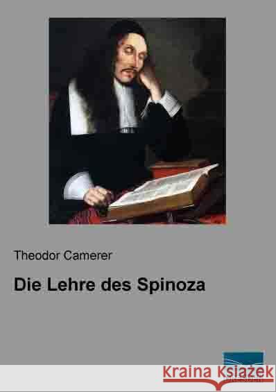 Die Lehre des Spinoza Camerer, Theodor 9783956924569 Fachbuchverlag-Dresden - książka