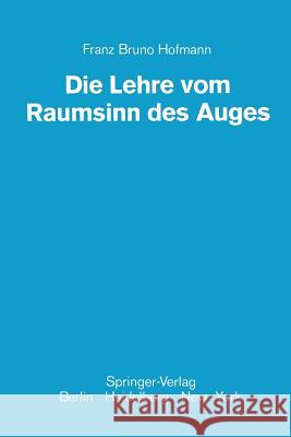 Die Lehre Vom Raumsinn Des Auges Franz B. Hofmann 9783642863073 Springer - książka