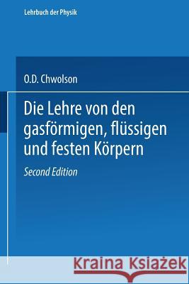 Die Lehre Von Den Gasförmigen, Flüssigen Und Festen Körpern Chwolson, Orest D. 9783663198949 Vieweg+teubner Verlag - książka
