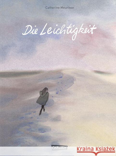 Die Leichtigkeit Meurisse, Catherine 9783551734242 Carlsen - książka