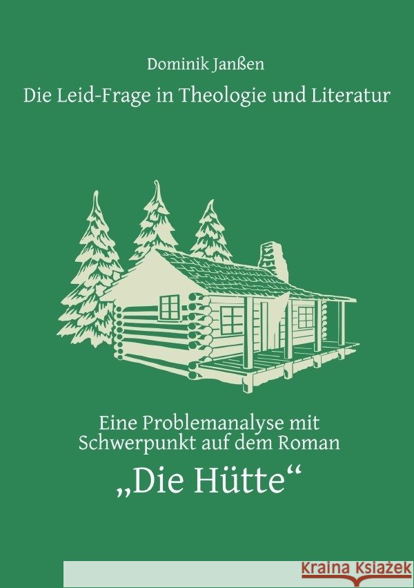 Die Leid-Frage in Theologie und Literatur Janßen, Dominik 9783757527181 epubli - książka