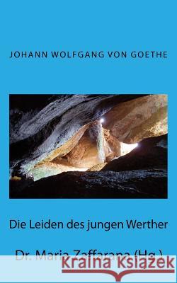 Die Leiden des jungen Werther Zaffarana (Hg )., Maria 9781503004283 Createspace - książka