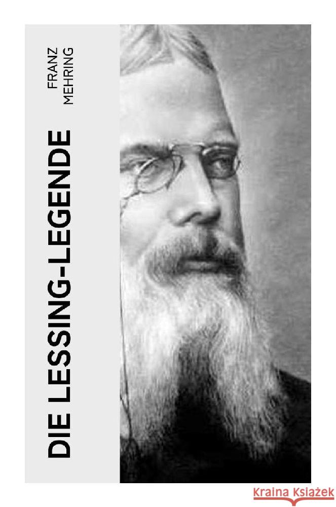 Die Lessing-Legende Mehring, Franz 9788027350643 e-artnow - książka