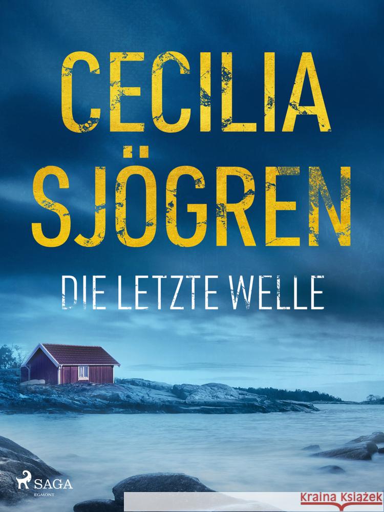 Die letze Welle Sjögren, Cecilia 9783987500138 SAGA Egmont - książka