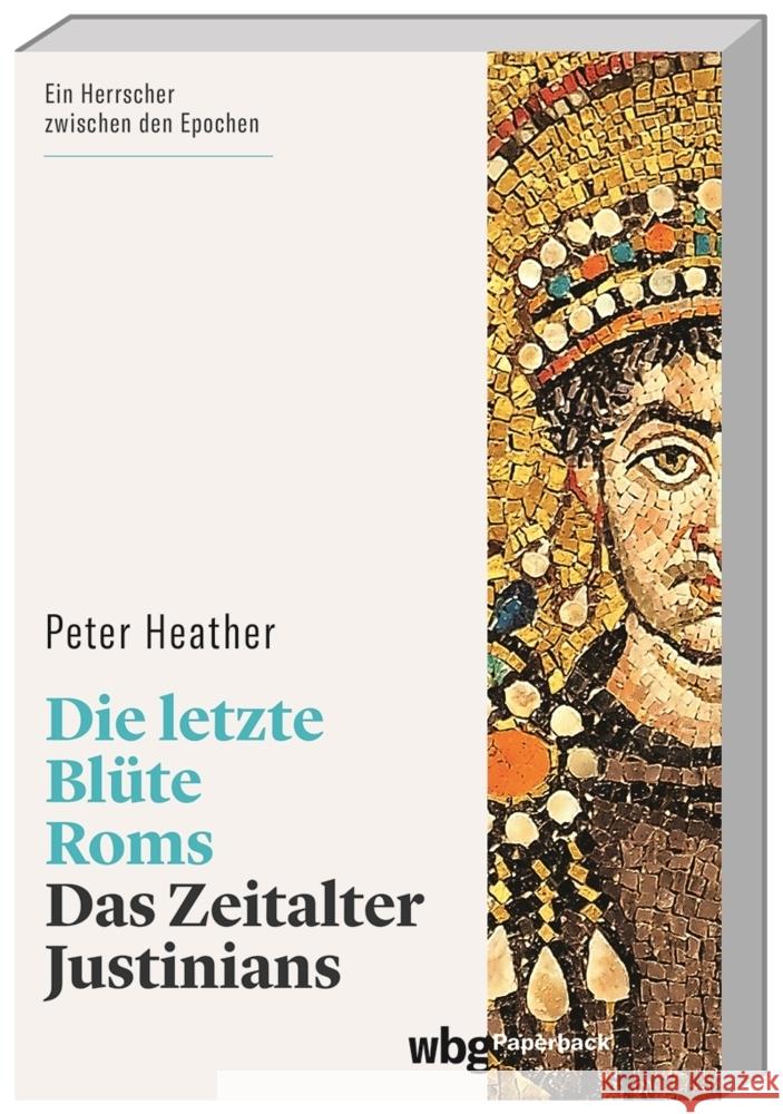 Die letzte Blüte Roms Heather, Peter 9783534273324 WBG Academic - książka