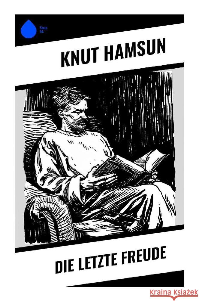 Die letzte Freude Hamsun, Knut 9788028372156 Sharp Ink - książka