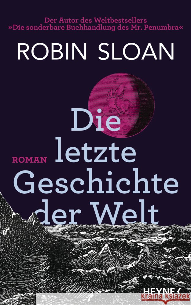 Die letzte Geschichte der Welt Sloan, Robin 9783453275201 Heyne - książka